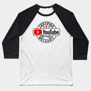 Certified Youtube Mechanic Baseball T-Shirt